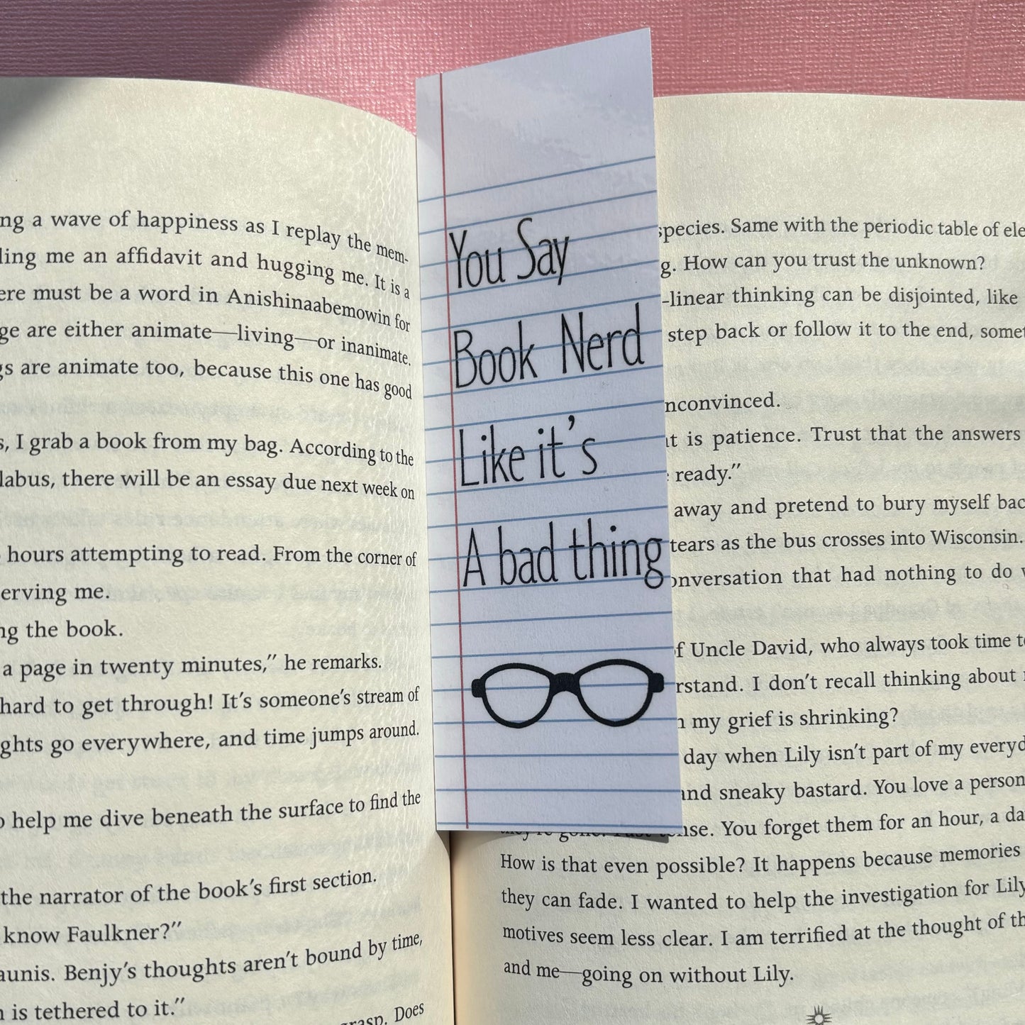 You Say Book Nerd Like it's a Bad Thing Laminated Bookmark