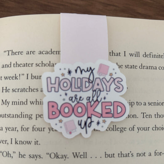 My Holidays are Booked Up Reading Magnetic Bookmark