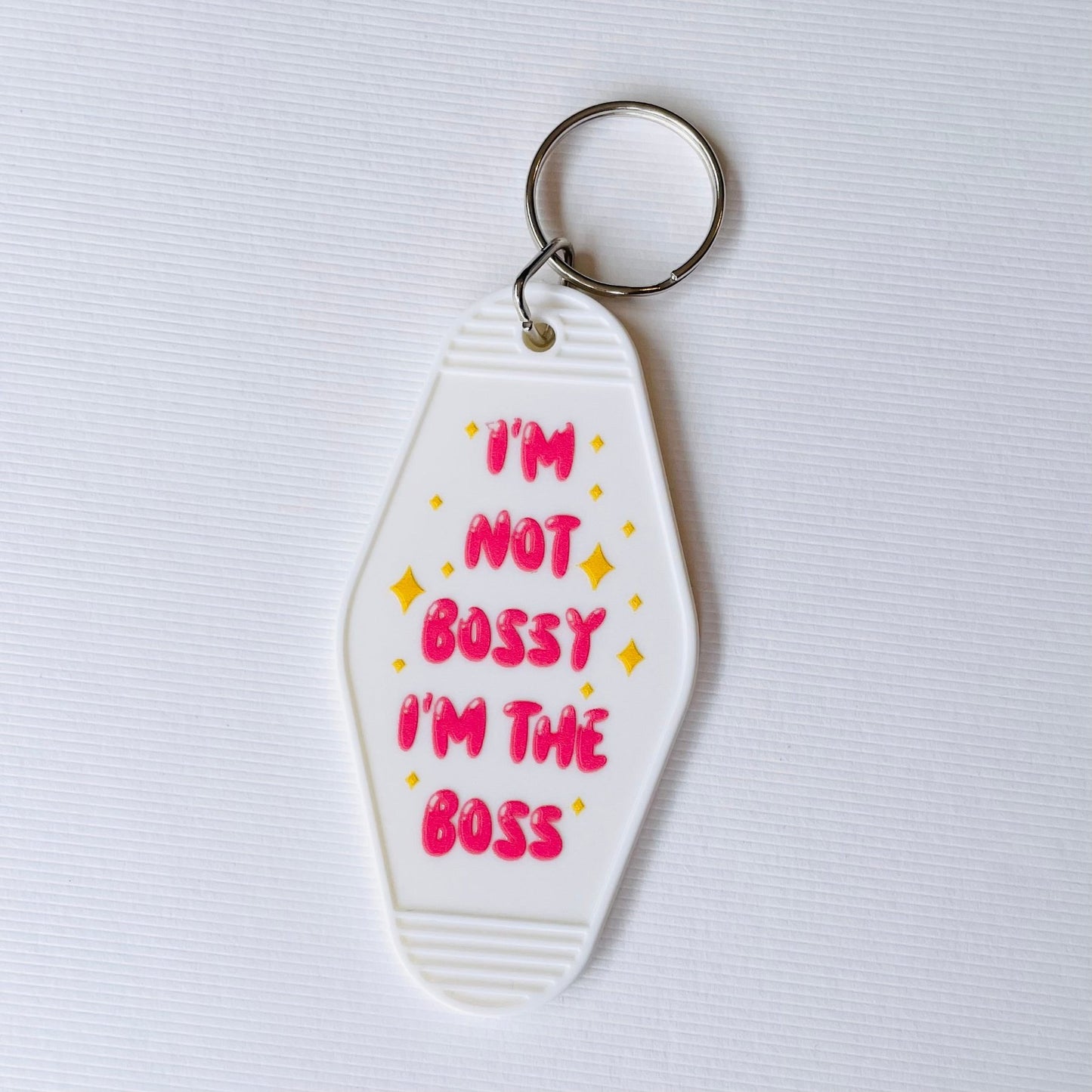I'm Not Bossy I'm The Boss Hotel / Motel Retro Keychain with UV DTF images