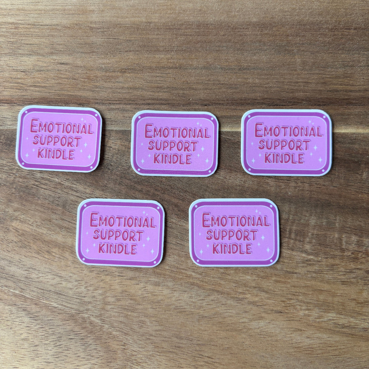 Emotional Support Kindle Vinyl Die Cut Laminated Sticker (2 Sizes)