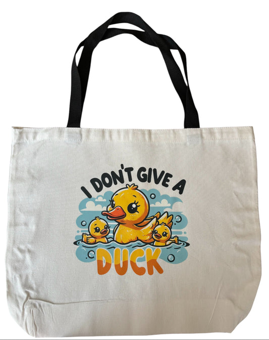 I Don't Give a Duck Tote Bag
