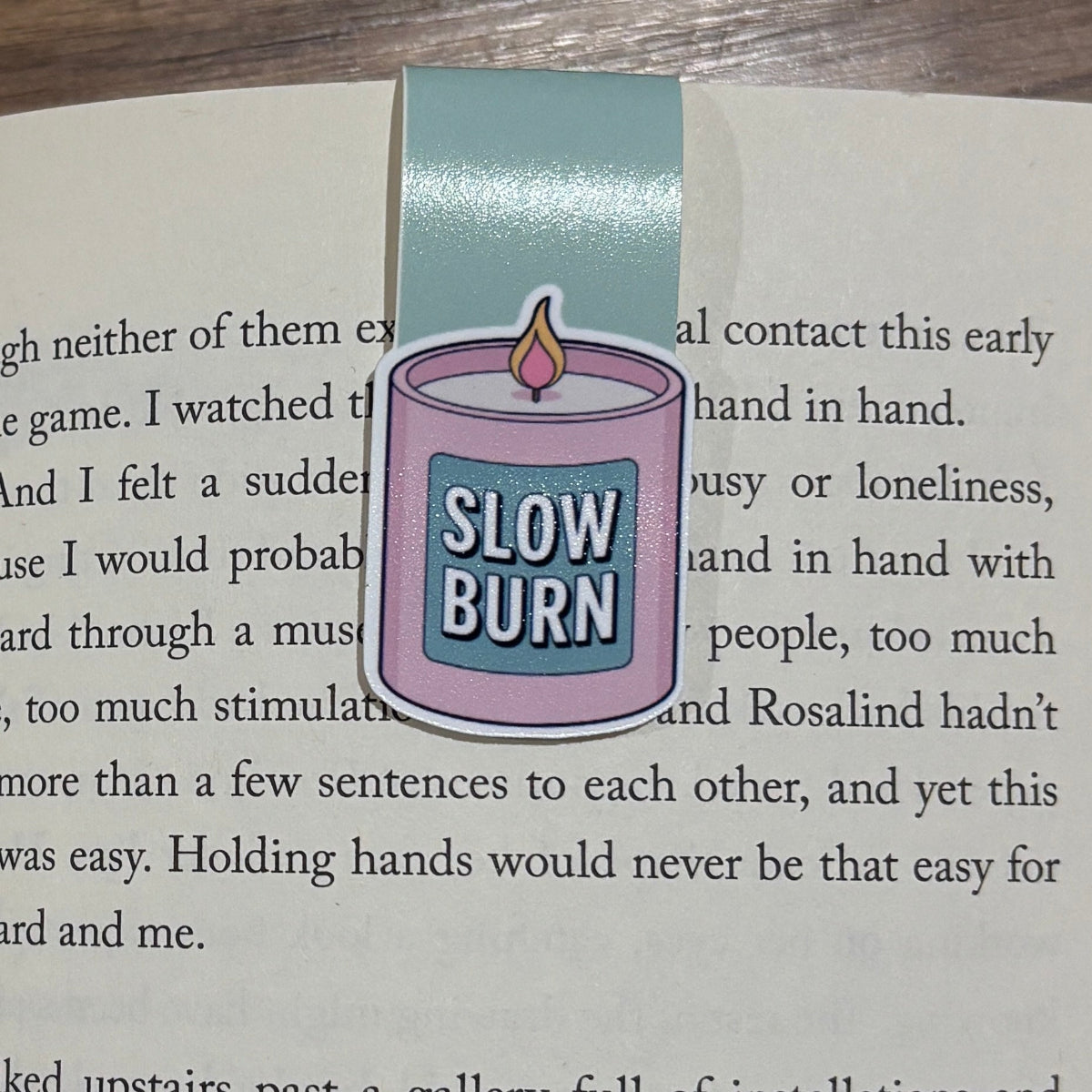 Slow Burn Magnetic Bookmark