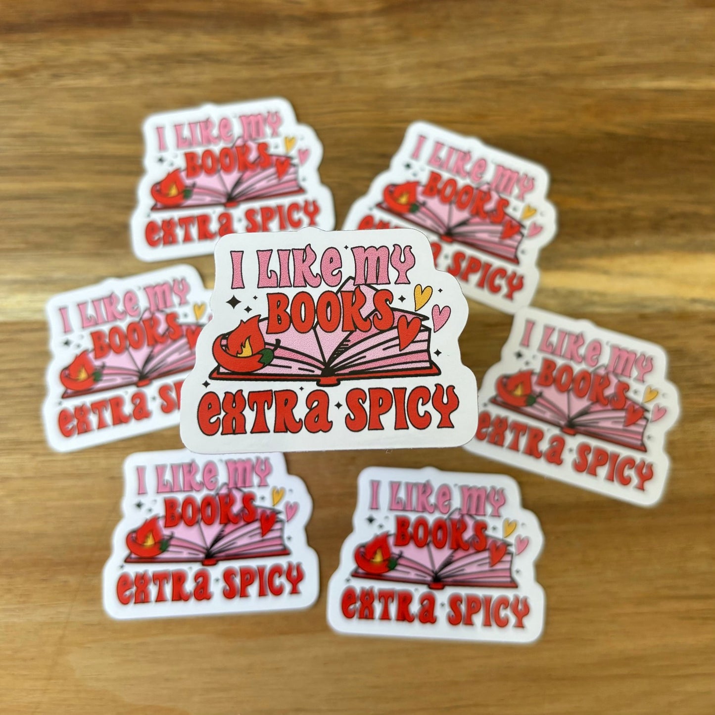 I Like My Books Extra Spicy Vinyl Die Cut Sticker