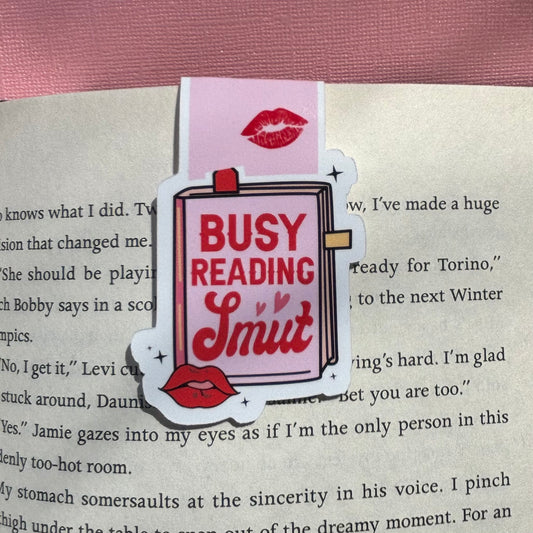 Busy Reading Smut Magnetic Bookmark