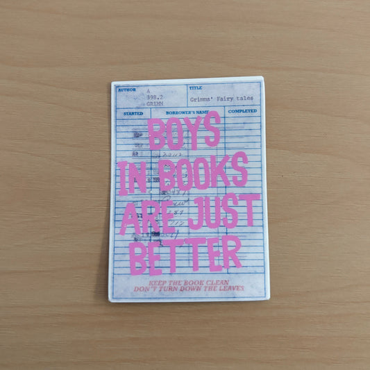 Boys In Books Are Just Better Library Card Vinyl Die Cut Laminated Sticker