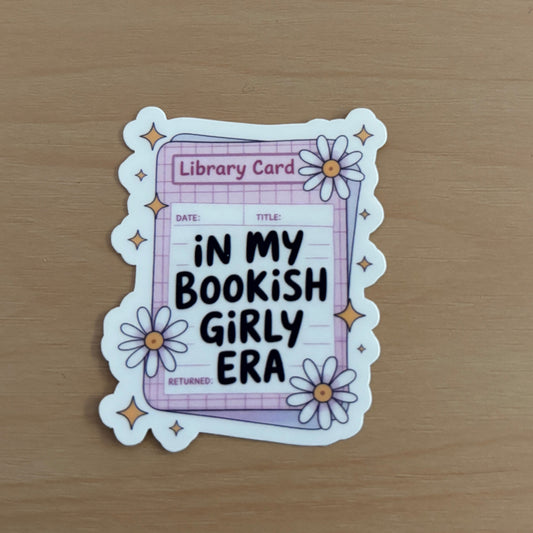 In My Bookish Girly Era Library Card Vinyl Die Cut Laminated Sticker