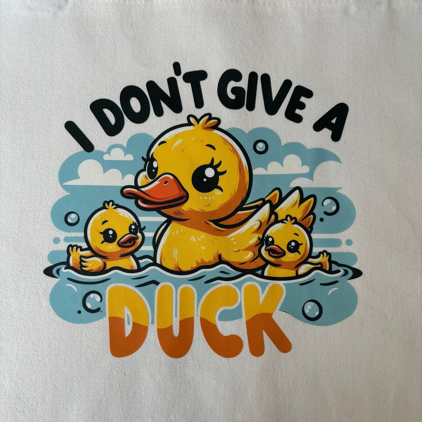 I Don't Give a Duck Tote Bag