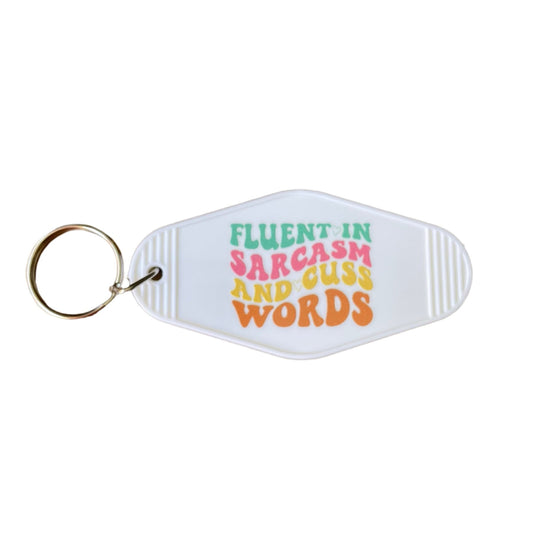 Fluent in Sarcasm and Cuss Words Hotel / Motel Retro Keychain with UV DTF images