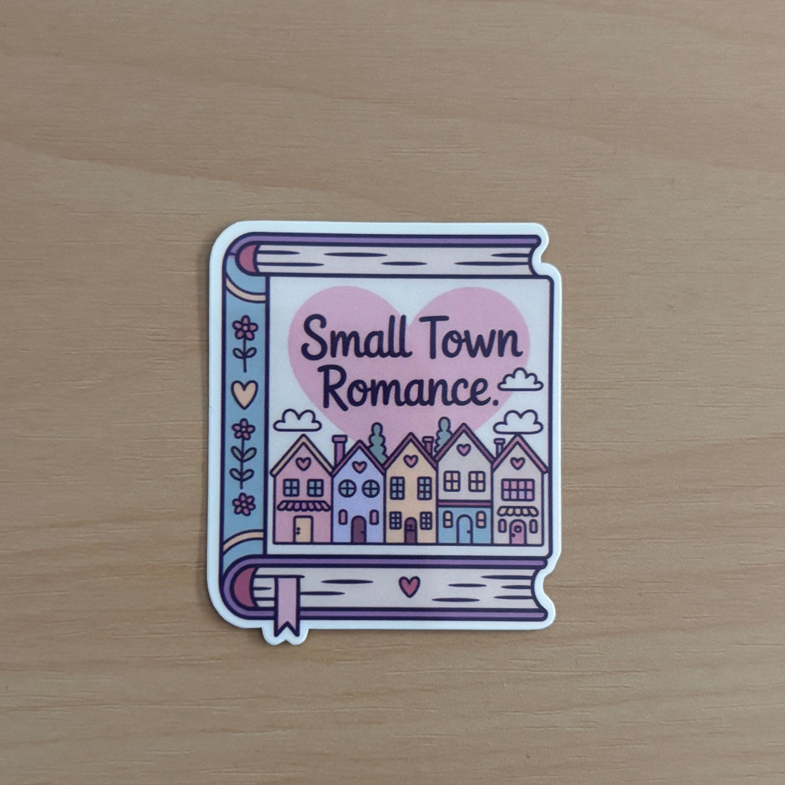 Small Town Romance Book Vinyl Die Cut Laminated Sticker