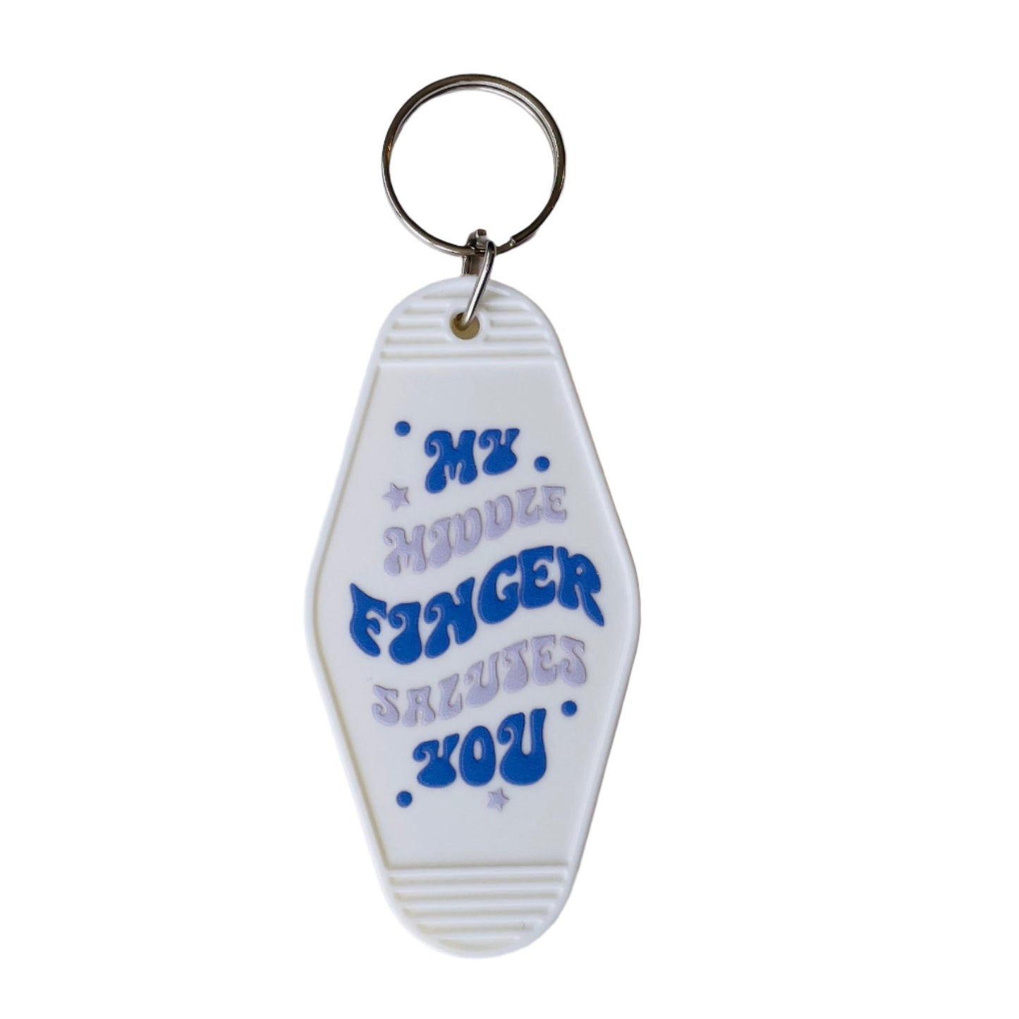 My Middle Finger Salutes You Hotel / Motel Retro Keychain with UV DTF images (Sarcastic)