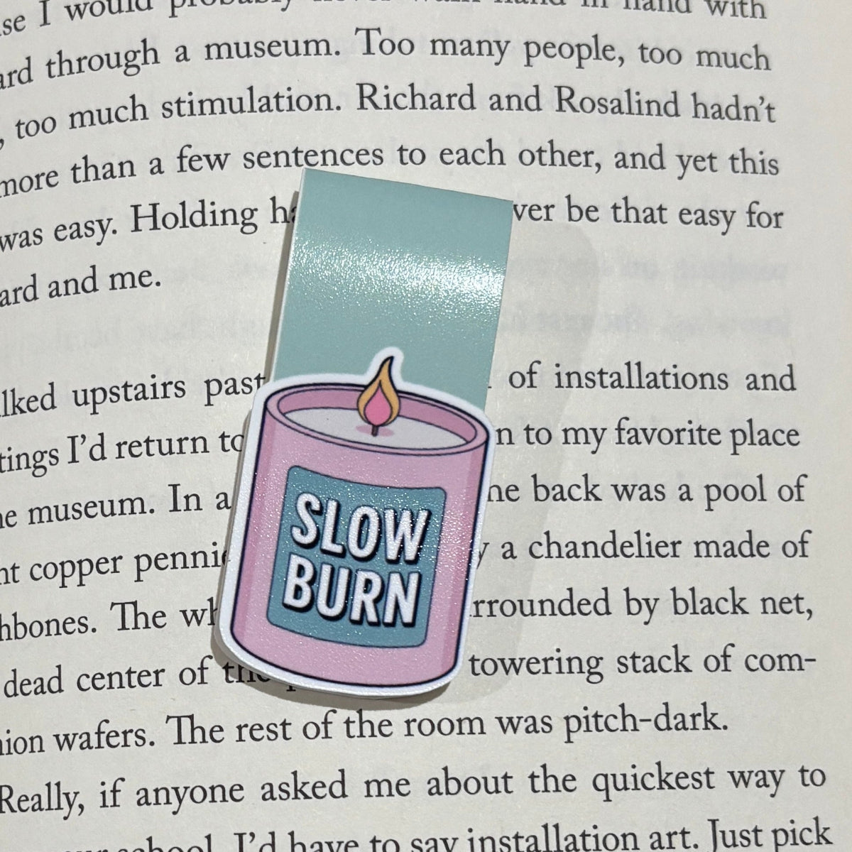 Slow Burn Magnetic Bookmark