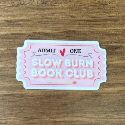Slow Burn Book Club Ticket Vinyl Die Cut Laminated Sticker