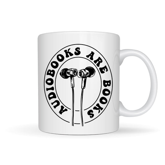 Audiobooks are Books / Reading Themed Designs White Ceramic Mugs 11oz or 15oz